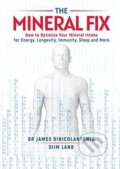 Kniha: The Mineral Fix (James DiNicolantonio). Independently Published, 2021 Kniha: The Mineral Fix (James DiNicolantonio). Independently Published, 2021