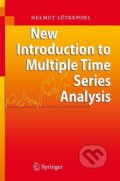 Kniha: New Introduction to Multiple Time Series Analysis (Helmut Lutkepohl). Springer Verlag, 2006 Kniha: New Introduction to Multiple Time Series Analysis (Helmut Lutkepohl). Springer Verlag, 2006