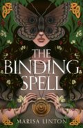 Kniha: The Binding Spell (Linton Marisa). Chicken House, 2025 Kniha: The Binding Spell (Linton Marisa). Chicken House, 2025