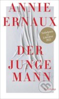 Kniha: Der junge Mann (Annie Ernaux). Suhrkamp, 2023 Kniha: Der junge Mann (Annie Ernaux). Suhrkamp, 2023