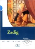 Kniha: Lectures Mise en scéne 4: Zadig (Voltaire). Cle International, 2007 Kniha: Lectures Mise en scéne 4: Zadig (Voltaire). Cle International, 2007