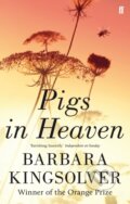 Kniha: Pigs in Heaven (Barbara Kingsolver). Faber and Faber, 2013 Kniha: Pigs in Heaven (Barbara Kingsolver). Faber and Faber, 2013