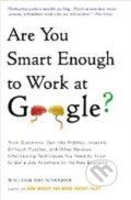 Kniha: Are You Smart Enough to Work at Google? (William Poundstone). , 2012 Kniha: Are You Smart Enough to Work at Google? (William Poundstone). , 2012