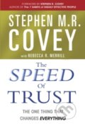 Kniha: The Speed of Trust (STEPHEN M.R. COVEY). Simon & Schuster, 2007 Kniha: The Speed of Trust (STEPHEN M.R. COVEY). Simon & Schuster, 2007