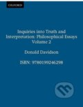 Kniha: Inquiries Into Truth and Interpretation (Donald Davidson). OUP Oxford, 2001 Kniha: Inquiries Into Truth and Interpretation (Donald Davidson). OUP Oxford, 2001