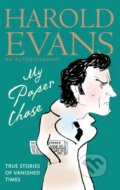 Kniha: My Paper Chase (Evans Harold). Abacus, 2010 Kniha: My Paper Chase (Evans Harold). Abacus, 2010
