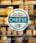 Kniha: The Little Book About Cheese (Orange Hippo). , 2022 Kniha: The Little Book About Cheese (Orange Hippo). , 2022