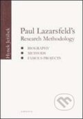Kniha: Paul Lazarsfeld´s Research Methodology (Hynek Jeřábek). Karolinum, 2006 Kniha: Paul Lazarsfeld´s Research Methodology (Hynek Jeřábek). Karolinum, 2006