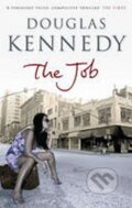 Kniha: Job (Douglas Kennedy). , 2005 Kniha: Job (Douglas Kennedy). , 2005