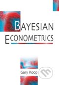 Kniha: BAYESIAN ECONOMETRICS (Gary Koop). John Wiley & Sons, 2003 Kniha: BAYESIAN ECONOMETRICS (Gary Koop). John Wiley & Sons, 2003