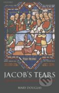Kniha: Jacob's Tears (Mary Douglas). OUP Oxford, 2006 Kniha: Jacob's Tears (Mary Douglas). OUP Oxford, 2006