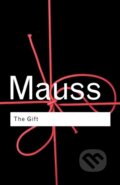 Kniha: The Gift (Marcel Mauss). Routledge, 2001 Kniha: The Gift (Marcel Mauss). Routledge, 2001