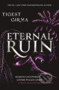 Kniha: Eternal Ruin (Tigest Girma). Hachette Childrens Group, 2025 Kniha: Eternal Ruin (Tigest Girma). Hachette Childrens Group, 2025