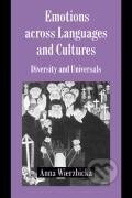 Kniha: Emotions Across Languages and Cultures (Anna Wierzbicka). Cambridge University Press, 2004 Kniha: Emotions Across Languages and Cultures (Anna Wierzbicka). Cambridge University Press, 2004