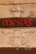 Kniha: Mesiáš (Rosa de Sar). SAR, 2018 Kniha: Mesiáš (Rosa de Sar). SAR, 2018