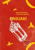 Kniha: BabkaDevätnástka a sovietske tajomstvo (Ondjaki), 2018 Kniha: BabkaDevätnástka a sovietske tajomstvo (Ondjaki), 2018