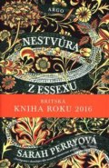 Kniha: Nestvůra z Essexu (Sarah Perry). Argo, 2018 Kniha: Nestvůra z Essexu (Sarah Perry). Argo, 2018