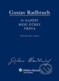 Kniha: O napětí mezi účely práva (Gustav Radbruch). Wolters Kluwer ČR, 2013 Kniha: O napětí mezi účely práva (Gustav Radbruch). Wolters Kluwer ČR, 2013