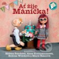 Audiokniha: Ať žije Mánička! (František Nepil, Helena Štáchová, Josef Barchánek, Josef Skupa, Miki Kirschner, Miloš Kirschner, Robin Král a Vladimír Straka). Supraphon, 2018 Audiokniha: Ať žije Mánička! (František Nepil, Helena Štáchová, Josef Barchánek, Josef Skupa, Miki Kirschner, Miloš Kirschner, Robin Král a Vladimír Straka). Supraphon, 2018