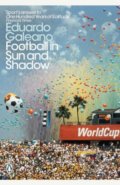 Kniha: Football in Sun and Shadow (Eduardo Galeano). Penguin Books, 2018 Kniha: Football in Sun and Shadow (Eduardo Galeano). Penguin Books, 2018