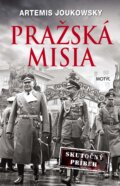 Kniha: Pražská misia (Artemis Joukowsky), 2018 Kniha: Pražská misia (Artemis Joukowsky), 2018