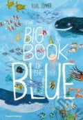 The Big Book of the Blue - Yuval Zommer, Thames & Hudson, 2018