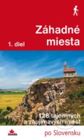 Kniha: Záhadné miesta (1. diel) (Ján Lacika), 2018 Kniha: Záhadné miesta (1. diel) (Ján Lacika), 2018