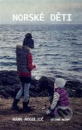 Norské děti - Hana Roguljič, Větrné mlýny, 2018