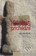Kniha: Kristus prichádza (Ján Maršálek). Post Scriptum, 2018 Kniha: Kristus prichádza (Ján Maršálek). Post Scriptum, 2018