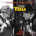 Audiokniha: Pan Tau (Jindřich Polák a Ota Hofman). Supraphon, 2018 Audiokniha: Pan Tau (Jindřich Polák a Ota Hofman). Supraphon, 2018
