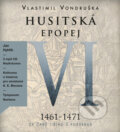 Audiokniha: Husitská epopej VI (Vlastimil Vondruška). Tympanum, 2018 Audiokniha: Husitská epopej VI (Vlastimil Vondruška). Tympanum, 2018