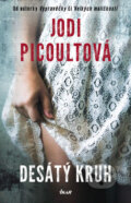Kniha: Desátý kruh (Jodi Picoult). Ikar CZ, 2018 Kniha: Desátý kruh (Jodi Picoult). Ikar CZ, 2018