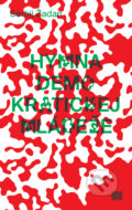 Kniha: Hymna demokratickej mládeže (Serhij Žadan). BRAK, 2018 Kniha: Hymna demokratickej mládeže (Serhij Žadan). BRAK, 2018