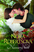 Kniha: Nezvaný host (Nora Roberts). HarperCollins, 2018 Kniha: Nezvaný host (Nora Roberts). HarperCollins, 2018