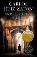 Kniha: Andělská hra (Carlos Ruiz Zafón). Knižní klub, 2018 Kniha: Andělská hra (Carlos Ruiz Zafón). Knižní klub, 2018