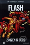 Kniha: Flash - Zrozen k běhu (Eaglemoss). Eaglemoss, 2018 Kniha: Flash - Zrozen k běhu (Eaglemoss). Eaglemoss, 2018