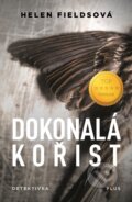 Kniha: Dokonalá kořist (Helen Fields), 2018 Kniha: Dokonalá kořist (Helen Fields), 2018