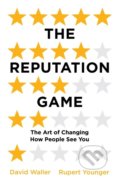 Kniha: The Reputation Game (David Waller a Rupert Younger). Oneworld, 2018 Kniha: The Reputation Game (David Waller a Rupert Younger). Oneworld, 2018