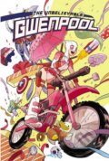 Kniha: The Unbelievable Gwenpool (Volume 1) (Christopher Hastings). Marvel, 2016 Kniha: The Unbelievable Gwenpool (Volume 1) (Christopher Hastings). Marvel, 2016