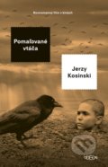Kniha: Pomaľované vtáča (Jerzy Kosinski). Odeon, 2019 Kniha: Pomaľované vtáča (Jerzy Kosinski). Odeon, 2019