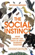 Kniha: The Social Instinct (Nichola Raihani). Vintage, 2022 Kniha: The Social Instinct (Nichola Raihani). Vintage, 2022