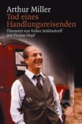 Kniha: Tod eines Handlungsreisenden (Volker Schlöndorff). Fischer Taschenbuch, 1986 Kniha: Tod eines Handlungsreisenden (Volker Schlöndorff). Fischer Taschenbuch, 1986