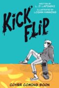 Kniha: Kickflip Vol. 1 (L.D. Lapinski). Hachette Childrens Group, 2025 Kniha: Kickflip Vol. 1 (L.D. Lapinski). Hachette Childrens Group, 2025