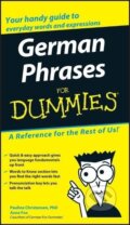 Kniha: German Phrases for Dummies (Paulina Christensen). , 2005 Kniha: German Phrases for Dummies (Paulina Christensen). , 2005