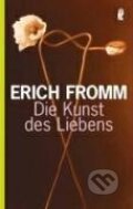 Kniha: Die Kunst des Liebens (Erich Fromm). , 2005 Kniha: Die Kunst des Liebens (Erich Fromm). , 2005