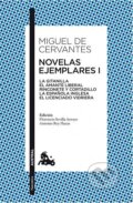 Kniha: Novelas ejemplares I: La gitanilla. El amante liberal. Rinconete y cortadillo. La espanola inglesa. El licenciado Vidriera (Miguel Cervantes de). Austral, 2014 Kniha: Novelas ejemplares I: La gitanilla. El amante liberal. Rinconete y cortadillo. La espanola inglesa. El licenciado Vidriera (Miguel Cervantes de). Austral, 2014