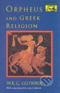 Kniha: Orpheus and Greek Religion (William Keith Guthrie). Princeton University Press, 1993 Kniha: Orpheus and Greek Religion (William Keith Guthrie). Princeton University Press, 1993
