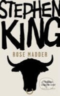 Kniha: Rose Madder (Stephen King). Hodder and Stoughton, 2007 Kniha: Rose Madder (Stephen King). Hodder and Stoughton, 2007