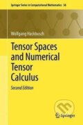 Kniha: Tensor Spaces and Numerical Tensor Calculus (Wolfgang Hackbusch). Springer Nature Switzerland, 2020 Kniha: Tensor Spaces and Numerical Tensor Calculus (Wolfgang Hackbusch). Springer Nature Switzerland, 2020