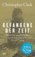 Kniha: Gefangene der Zeit (Christopher Clark). , 2020 Kniha: Gefangene der Zeit (Christopher Clark). , 2020